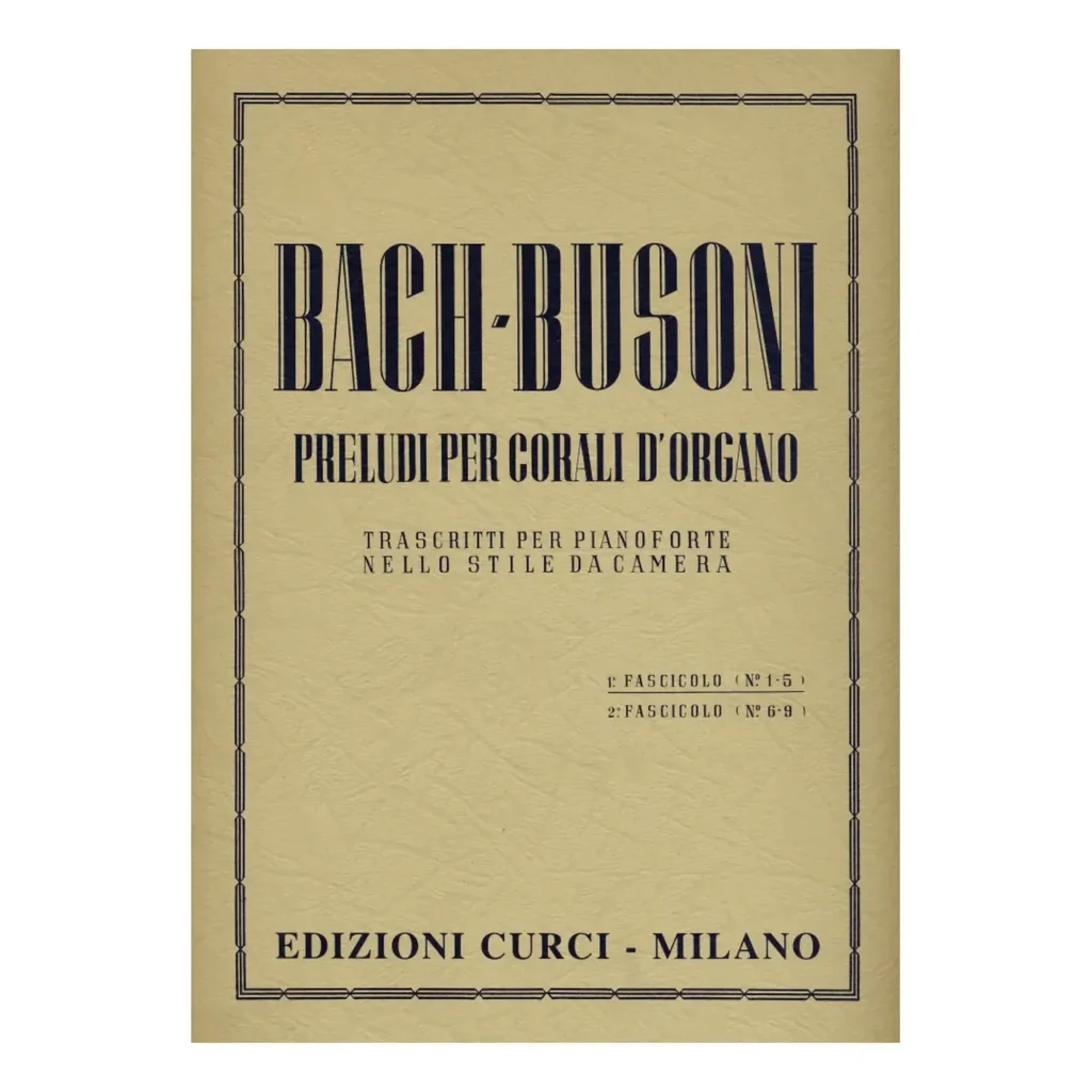 Bach busoni preludi per corali d'organo trascritti per pianoforte nello stile da camera fascicolo1