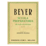 Beyer Scuola preparatoria allo studio del pianoforte Op.101