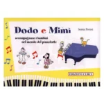 Dodo e Mimì accompagnano i bambini nel mondo del pianoforte