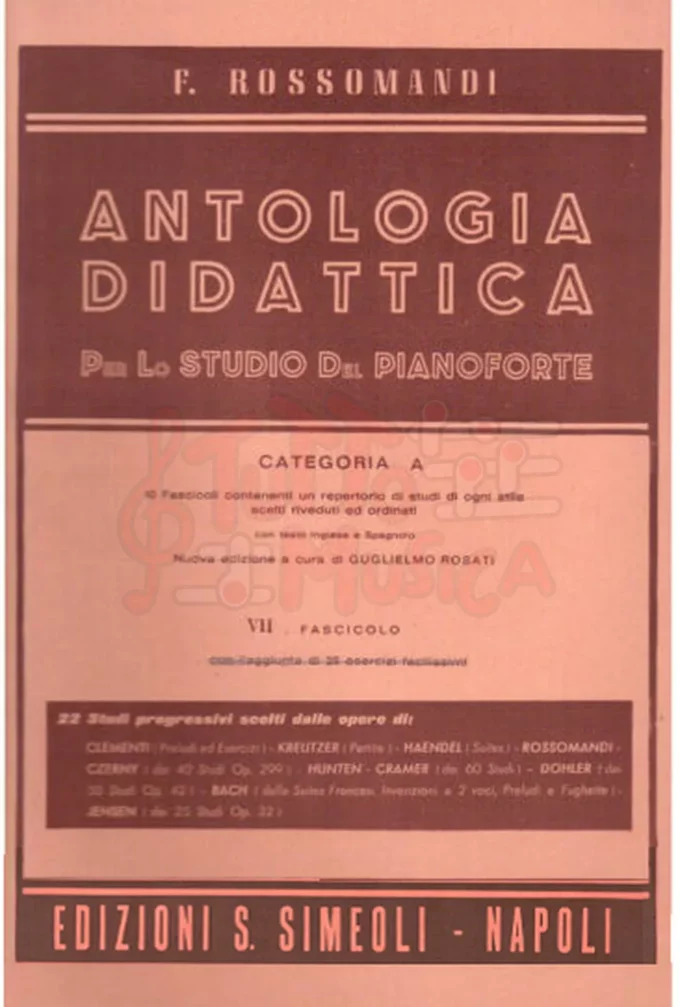 F.Rossomandi Antologia Didattica per lo studio del Pianoforte Categoria A Fascicolo VII