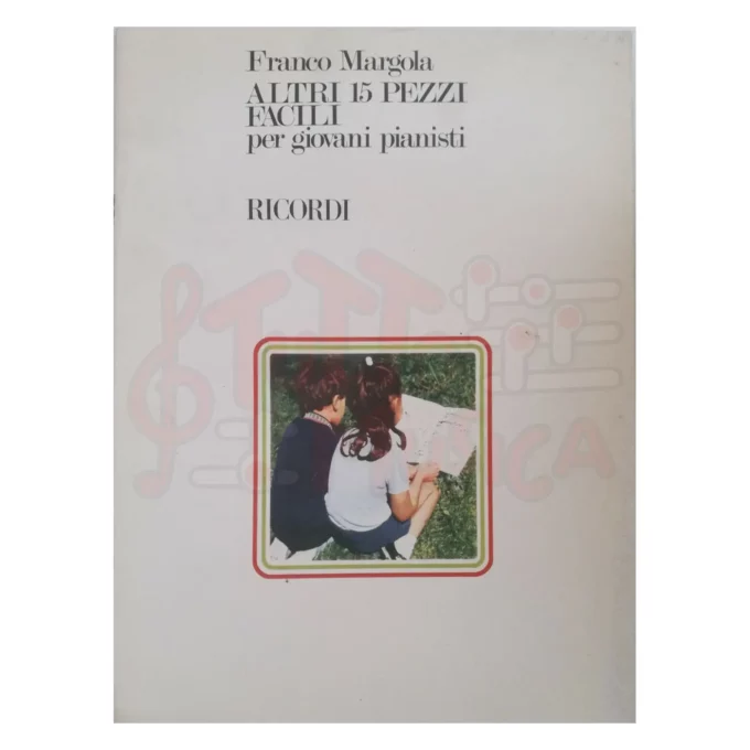 Franco Margola altri 15 pezzi facili per giovani pianisti