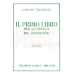 IL PRIMO LIBRO per LO STUDIO ANTONIO TROMBONE