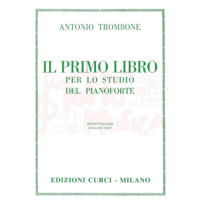 IL PRIMO LIBRO per LO STUDIO ANTONIO TROMBONE