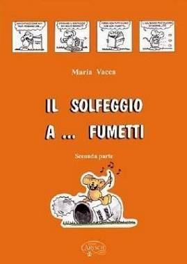 Maria Vacca il solfeggio a fumetti Vol 1 – TuttoMusicaNET