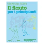 il-flauto-per-i-principianti-trevor-wye