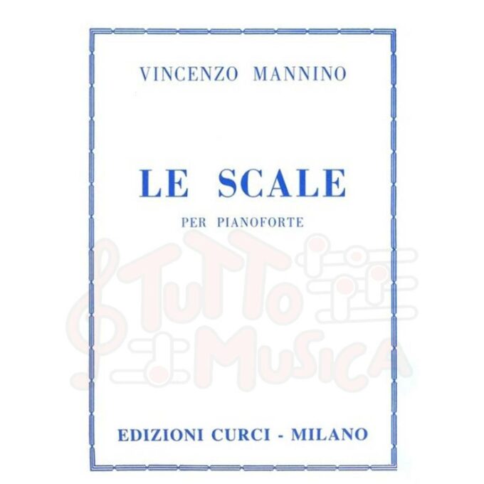 LE SCALE VINCENZO MANNINO PER PIANOFORTE