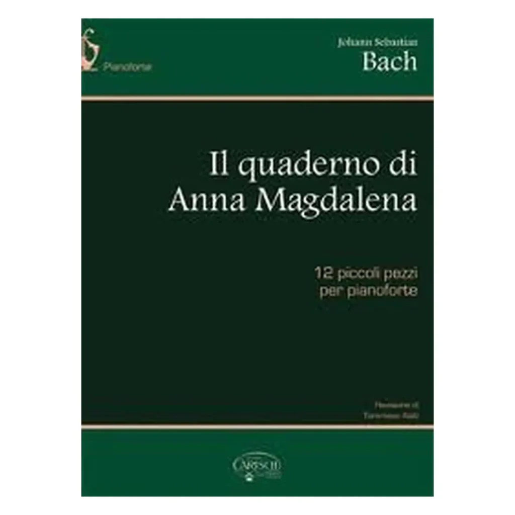 IL QUADERNO DI ANNA MAGDALENA - JOHANN SEBASTIAN BACH