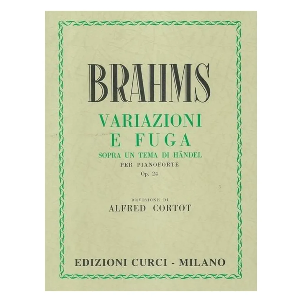 Brahms Variazioni e Fuga sopra un tema di Handel per pianoforte Op. 24