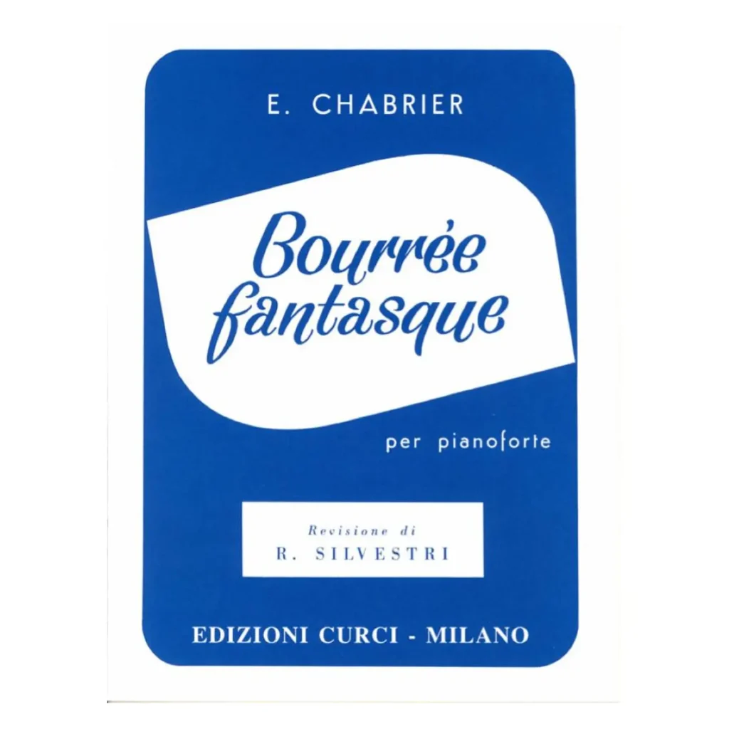E. Chabrier Bounrrée Fantasque per pianoforte