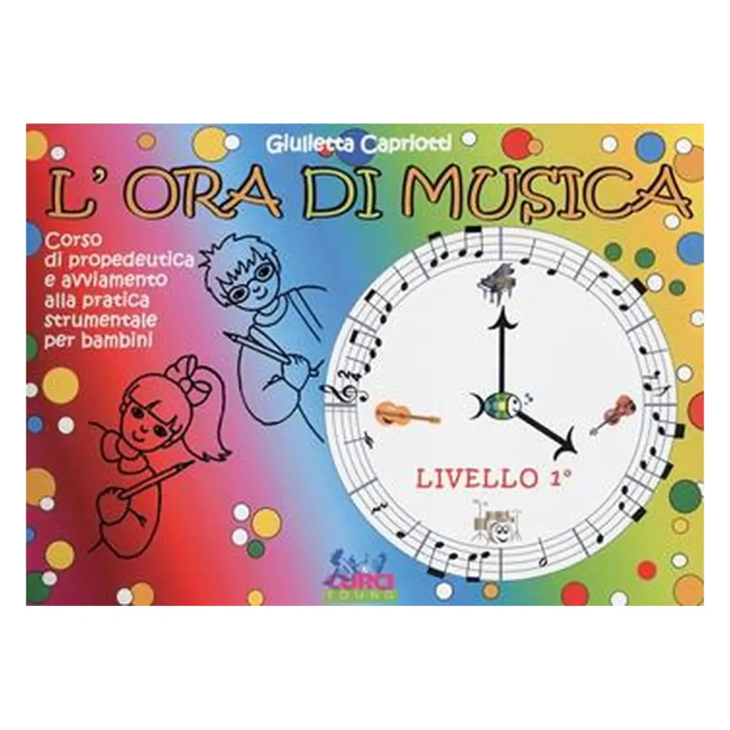 Giulietta Capriotti L'ora di musica livello 1