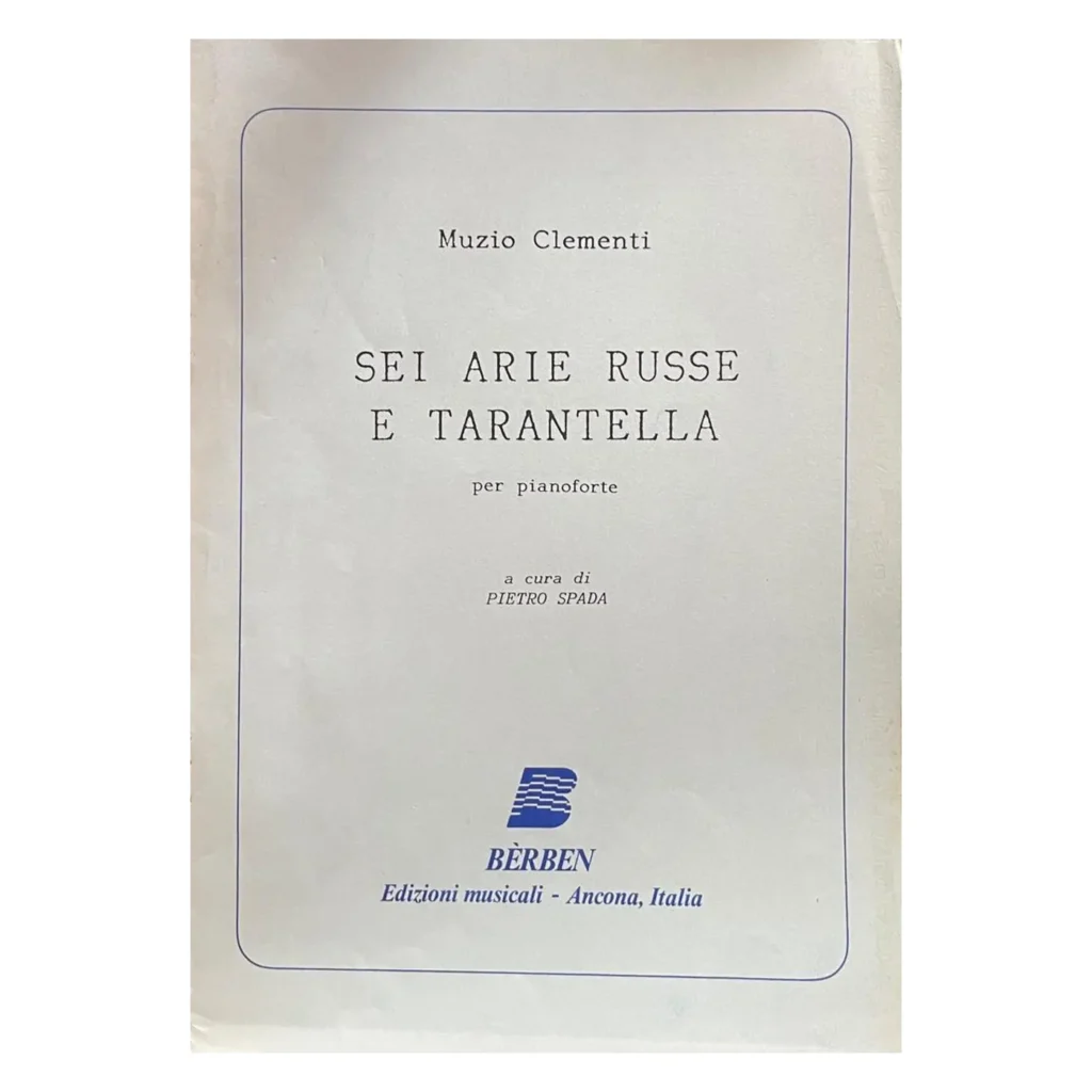 Muzio Clementi Sei arie russe e tarantella per pianoforte